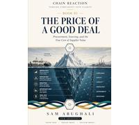 The Price of a Good Deal: Procurement and Sourcing (Chain Reaction)