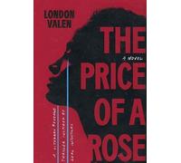 The Price of a Rose: A Literary Revenge Thriller Inspired by Real Injustices