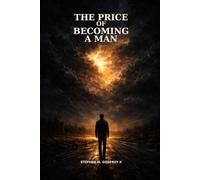 The Price of Becoming a Man