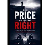THE PRICE OF BEING RIGHT: I REFUSE TO SAVE MY BROTHER YEARS LATER HE SAVE MY LIFE