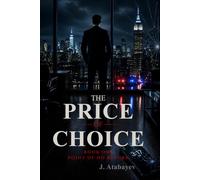 The Price of Choice: Book One: Point of No Return