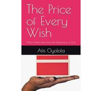 The Price of Every Wish: When Desire Becomes the Beginning of Loss