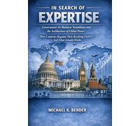 The Price of Expertise: Government-to-Business Transitions and the Architecture of Global Power: How Countries Regulate Their Revolving Door-And What Actually Works