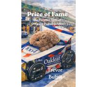 the Price of Fame: The Further Tails of Oregano Papadopoulos (Reg the Red Squirrel)