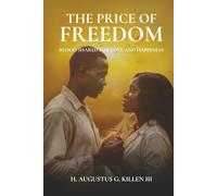 The Price of Freedom: Blood shared for love and happiness