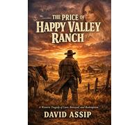 The Price of Happy Valley: 1 (Happy Valley Ranch)