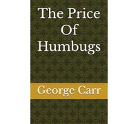 The Price Of Humbugs
