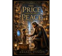 The Price of Peace (1000 Years of Sand and Silk)