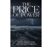 THE PRICE OF POWER