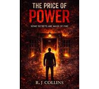 The Price of Power: A Dark Psychological Thriller of Power and Control