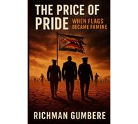 The Price of Pride: When Flags Became Famine