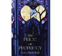 The Price of Prophecy: Writ of Fate, Book 1 (The Writ of Fate)