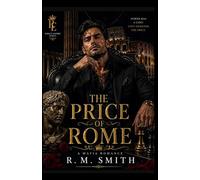 THE PRICE OF ROME: Everything He Built Was for Her. And It May Be the Thing That Destroys Them Both (THE ROMAN EMPIRE SERIES)