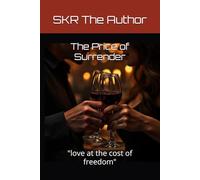 The Price of Surrender: "love at the cost of freedom"