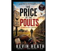 The Price of the Poults: Murder Beneath the Feathers in Gwent (Gareth Rhys Investigates)