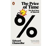 The Price of Time: The Real Story of Interest