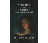 The Price of Wishes: The Missing Page (The Price of Wishes Series)