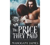 The Price They Paid: Interracial Fated Mates Romance (Imprinted Mates Series)