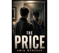 THE PRICE - What Would You Pay to Bring Back What You’ve Lost?: A missing father. An ancient book. A deal that costs years of your life. - A Supernatural Horror Novel
