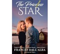 The Priceless Star: Forgotten treasures ... a perilous ransom ... shattered hopes: 4 (Sway of the Stars)