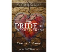The Pride of Unforgiveness: Breaking up the Fallow Ground of the Heart (The Servant's Heart)