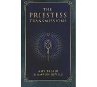 The Priestess Transmissions