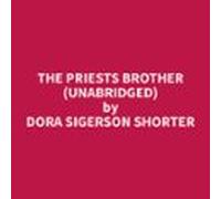 The Priests Brother (unabridged) (audiolibro)