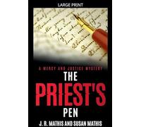 The Priest's Pen: 21 (The Mercy and Justice Mysteries)