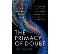 The Primacy Of Doubt