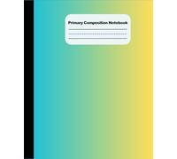 The Primary Composition Notebook Wide Ruled For Kids: Yellow and Green Color Note Book For Boys & Girls, Wide Ruled Paper for School, Work, and Home 106 pages (53 sheets).