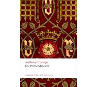 The Prime Minister (Oxford World's Classics)