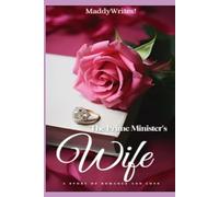 The Prime Minister's Wife: A novel short story of a prime minister's wife bond with her husband who is bound to his duty for his country