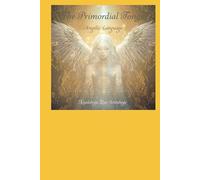 The Primordial Tongue: Angelic Language (The 72 names of the Shemhamephorash, God's unknown names)