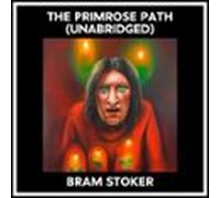 The Primrose Path (Unabridged)