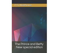 The Prince and Betty: New special edition
