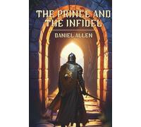 The Prince and the Infidel: A Lavender Company Novella