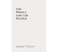 The Prince and the Pauper: Classic Edition Republished by North Publishers