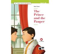 The prince and the pauper. Con App. Con File audio per il download: The Prince and the Pauper + CD + App + DeA LINK