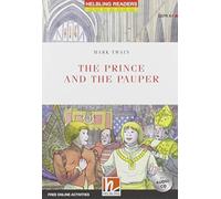 The Prince and the Pauper. Helbling Readers Red Series. Level A1. Con CD-Audio