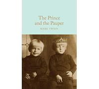 The Prince And The Pauper: Mark Twain (Macmillan Collector’s Library)