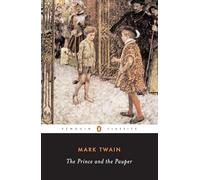 The Prince and the Pauper (Penguin Classics)