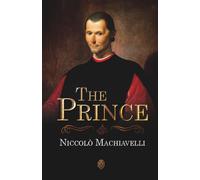 The Prince | Niccolò Machiavelli