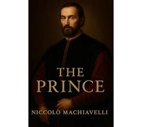 The Prince | Niccolò Machiavelli