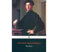 The Prince: Niccolo Machiavelli (Penguin Classics)