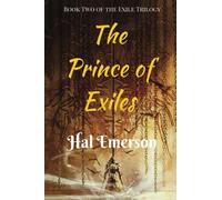 The Prince of Exiles (The Exile Trilogy)