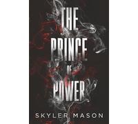 The Prince of Power: A Dark College Romance (Rich Boys and Their Games)