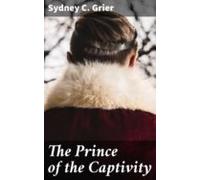 The Prince Of The Captivity (ebook)