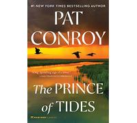 The Prince of Tides: A Novel