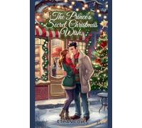 The Prince’s Secret Christmas Wish