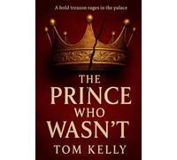 The Prince Who Wasn’t